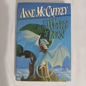 All the Weyrs of Pern: Dragonriders of Pern Anne McCaffrey 1991 HB DJ 1st ED